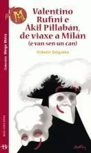 18.VALENTINO RUFINI E AKIL PILLABAN DE VIAXE A MILAN