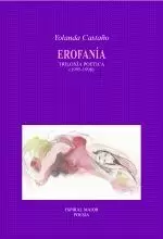 217.EROFANIA.TRILOXIA POETICA(1995-1998) VOLUME ÚNICO(ELEVAR AS PÁLPEBRAS E DELICIA)