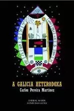 A GALICIA HETERODOXA