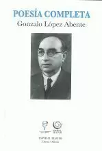 POESIA COMPLETA. GONZALO LOPEZ ABENTE