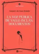 LA VOZ PUBLICA DE VALLE-INCLAN:DOCUMENTOS