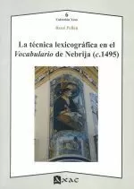 LA TECNICA LEXICOGRAFICA EN EL VOCABULARIO DE NEBRIJA (C.14