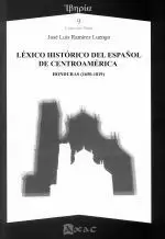 LEXICO HISTORICO DEL ESPAÑOL DE CENTROAMERICA