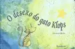 O DESEXO DO GATO KLOPS O DESEXO DO GATO KLOPS