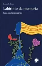 LABIRINTO DA MEMORIA.FRISO CONTEMPORANEO