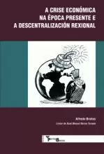 7.A CRISE ECONOMICA NA EPOCA PRESENTE E A DESCENTRALIZACION