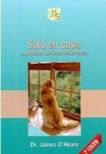 SOLO EN CASA. LA ANSIEDAD POR SEPARACION CANINA