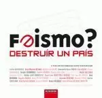 FEISMO ? DESTRUIR UN PAIS