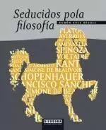 SEDUCIDOS POLA FILOSOFIA