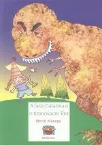A FADA CATARINA E O TIRANOSAURO REX