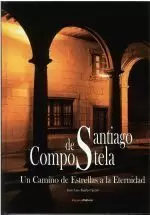 SANTIAGO DE COMPOSTELA.UN CAMINO DE ESTRELLAS A LA ETERNIDAD