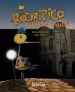 4.RODRIPICO VISITA LA CIUDAD.