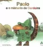 PAOLO E O MISTERIO DA CERDEIRA