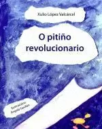 O PITIÑO REVOLUCIONARIO