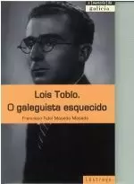 LOIS TOBIO.O GALEGUISTA ESQUECIDO