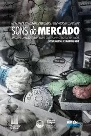 SONS DO MERCADO (DOCUMENTAL)