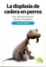 LA DISPLASIA DE CADERA EN PERROS