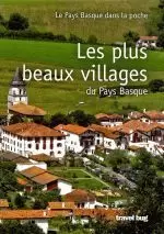 LES PLUS BEAUX VILLAGES DU PAYS BASQUE