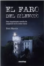 EL FARO DEL SILENCIO.UNA INQUIETANTE NOVELA DE SUSPENSE