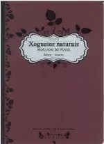 XOGUETES NATURAIS.OUTONO-INVERNO.ARGALLADAS DOS PICAROS XOGUETES NATURAIS.OUTONO-INVERNO.ARGALLADAS DOS PICAROS