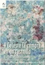 A CELESTE LA COMPRE EN UN RASTRILLO