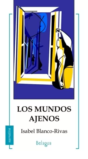 LOS MUNDOS AJENOS