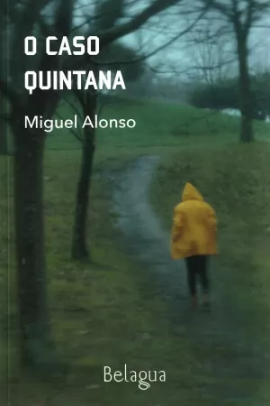 O CASO QUINTANA