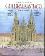 GUIA ILUSTRADA DA CATEDRAL DE SANTIAGO (2ªED.)