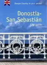 DONOSTIA-SAN SEBASTIAN CITY GUIDE.BASQUE COUNTRY IN YOUR