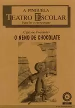 O NENO DE CHOCOLATE . A PINGUELA 91