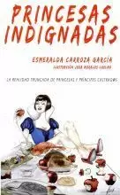 PRINCESAS INDIGNADAS