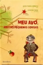 MEU AVO, REI DAS PEQUENAS COUSAS