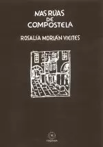 NAS RUAS DE COMPOSTELA