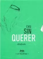 CASI SIN QUERER -ED.ESPECIAL LIMITADA