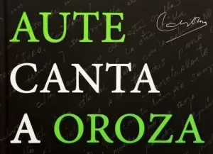 AUTE CANTA A OROZA . (LIBRO/CD)