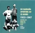 DO BARRAÑA SPORTING AO CD BOIRO(1922-1967)