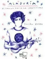 ALADURIA . EL CAMINO HACIA LA CREATIVIDAD