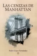 LAS CENIZAS DE MANHATTAN