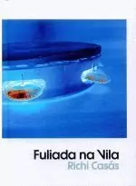 FULIADA NA VILA (LIBRO-CD)