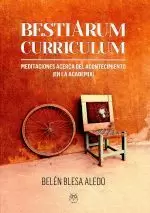 BESTIARUM CURRICULUM.MEDITACIONES ACERCA DEL ACONTECIMIENTO