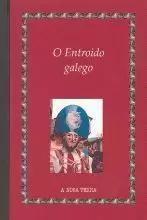 O ENTROIDO GALEGO