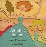 AS ONCE DAMAS. CONTOS POPULARES