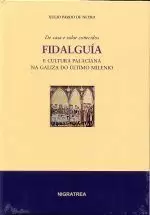 FIDALGUIA E CULTURA PALACIANA NA GALIZA DO ULTIMO MILENIO