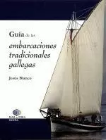 GUIA DE LAS EMBARCACIONES TRADICIONALES GALLEGAS