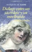 4.DIALOGO ENTRE UN SACERDOTE Y UN MORIBUNDO Y OTRAS FABULAS