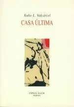 131.CASA ULTIMA (POESIA)