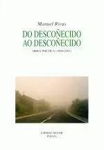 136.DO DESCOÑECIDO AO DESCOÑECIDO. POETICA 1980-2003 (POESIA