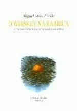 141.O WHISKEY NA BARRICA (POESIA)IV PR POESIA FIZ VERGARA