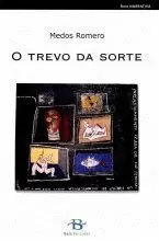 O TREVO DA SORTE