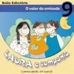 LAURA E COMPAÑIA 9: O VALOR DA AMIZADE